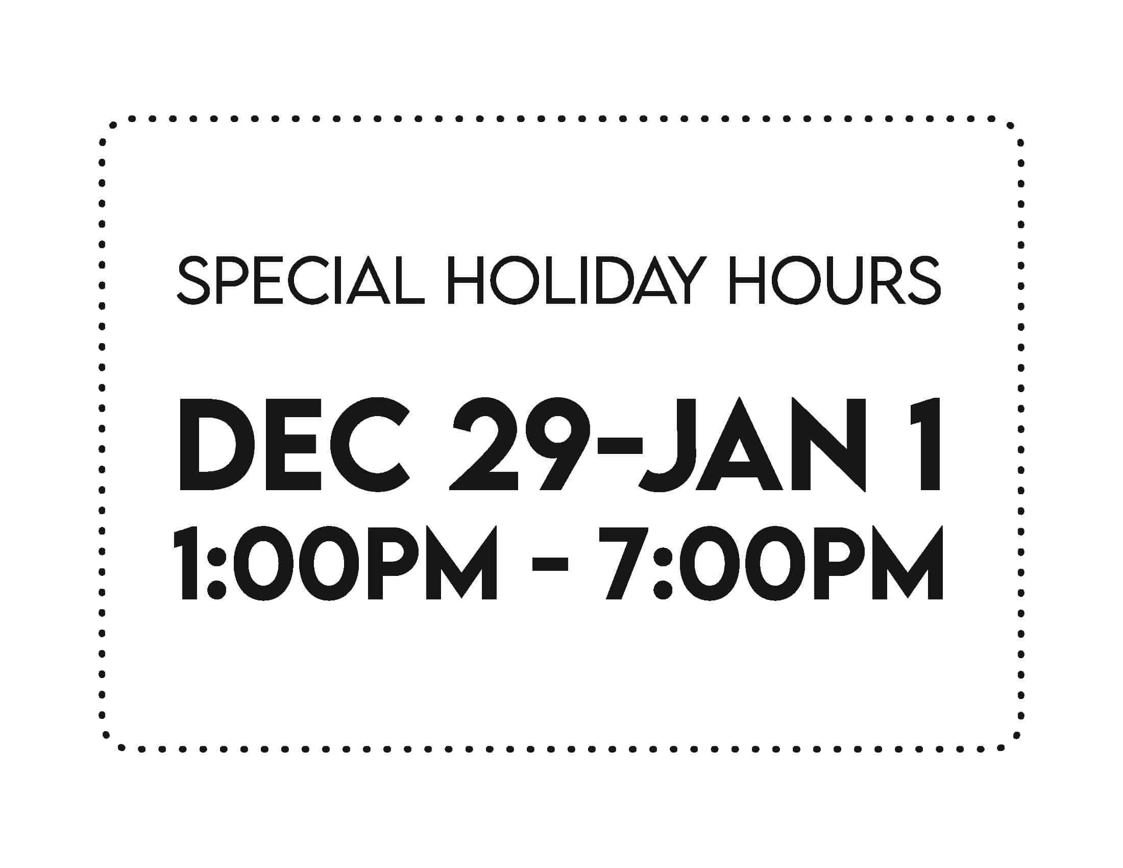 pns-OpenDecember Special Holiday Hours